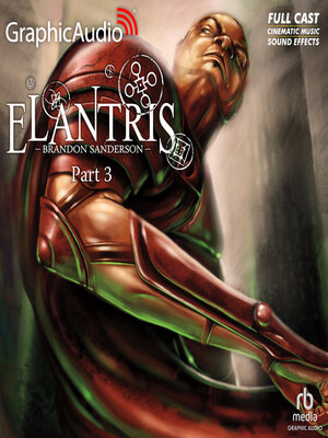 cover image of Elantris, Part 3 of 3